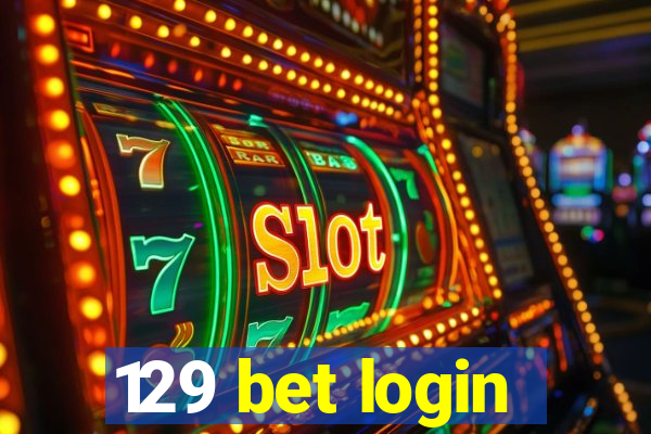 129 bet login